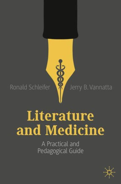 Literature and Medicine: A Practical and Pedagogical Guide