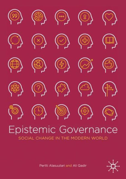 Epistemic Governance: Social Change in the Modern World