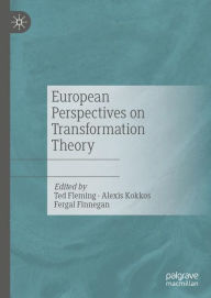 Title: European Perspectives on Transformation Theory, Author: Ted Fleming