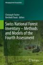 Swiss National Forest Inventory - Methods and Models of the Fourth Assessment