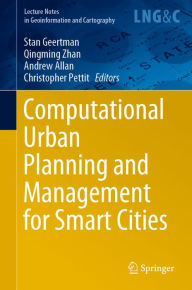 Title: Computational Urban Planning and Management for Smart Cities, Author: Stan Geertman