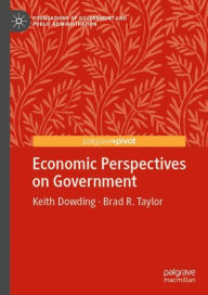 Title: Economic Perspectives on Government, Author: Keith Dowding