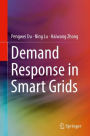 Demand Response in Smart Grids