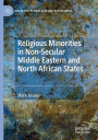 Religious Minorities in Non-Secular Middle Eastern and North African States