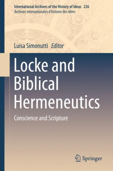 Locke and Biblical Hermeneutics: Conscience and Scripture