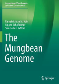 Title: The Mungbean Genome, Author: Ramakrishnan M. Nair
