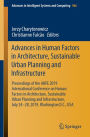 Advances in Human Factors in Architecture, Sustainable Urban Planning and Infrastructure: Proceedings of the AHFE 2019 International Conference on Human Factors in Architecture, Sustainable Urban Planning and Infrastructure, July 24-28, 2019, Washington D