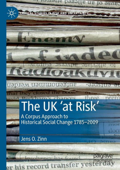 The UK 'at Risk': A Corpus Approach to Historical Social Change 1785-2009