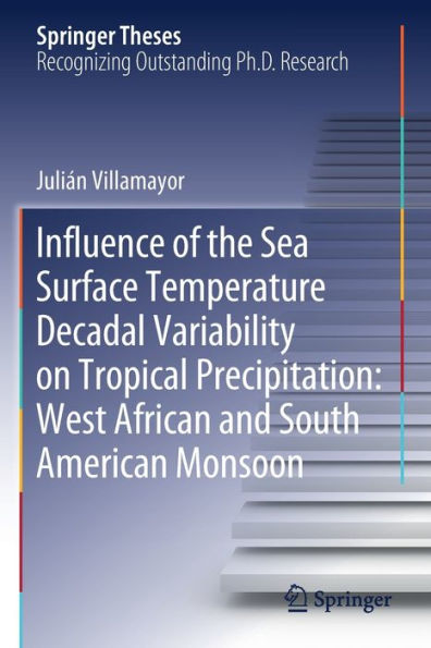 Influence of the Sea Surface Temperature Decadal Variability on Tropical Precipitation: West African and South American Monsoon