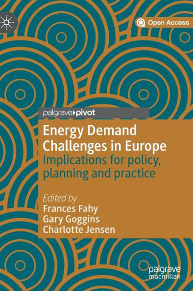 Energy Demand Challenges in Europe: Implications for policy, planning and practice