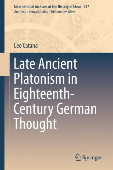 Late Ancient Platonism Eighteenth-Century German Thought