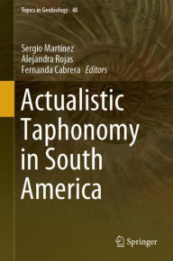 Title: Actualistic Taphonomy in South America, Author: Sergio Martïnez