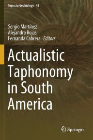 Title: Actualistic Taphonomy in South America, Author: Sergio Martïnez