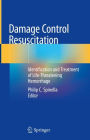 Damage Control Resuscitation: Identification and Treatment of Life-Threatening Hemorrhage