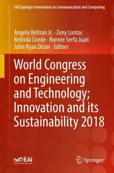 World Congress on Engineering and Technology; Innovation and its Sustainability 2018