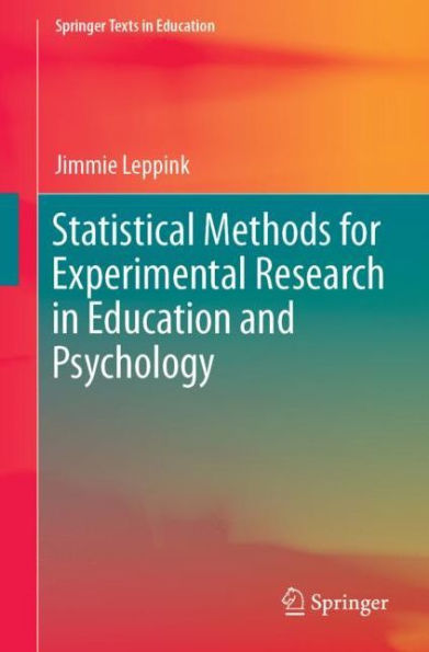 Statistical Methods for Experimental Research in Education and Psychology