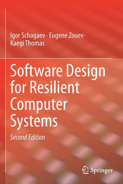 Software Design for Resilient Computer Systems