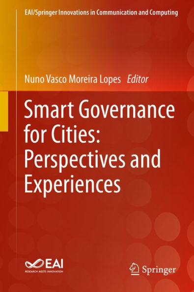 Smart Governance for Cities: Perspectives and Experiences