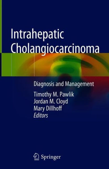 Intrahepatic Cholangiocarcinoma: Diagnosis and Management