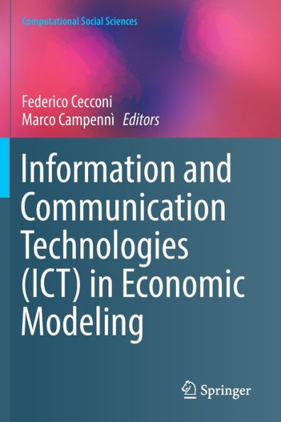 Information and Communication Technologies (ICT) in Economic Modeling