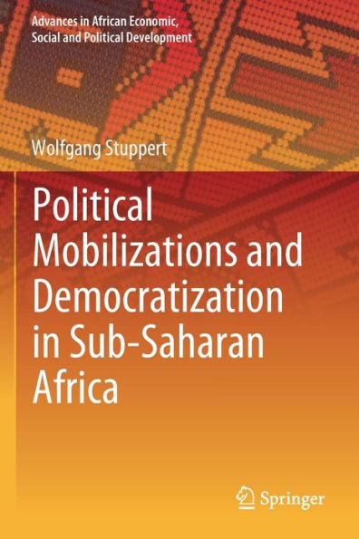 Political Mobilizations and Democratization Sub-Saharan Africa