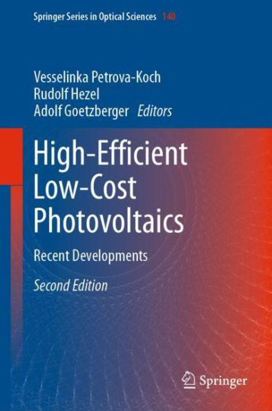 High-Efficient Low-Cost Photovoltaics: Recent Developments