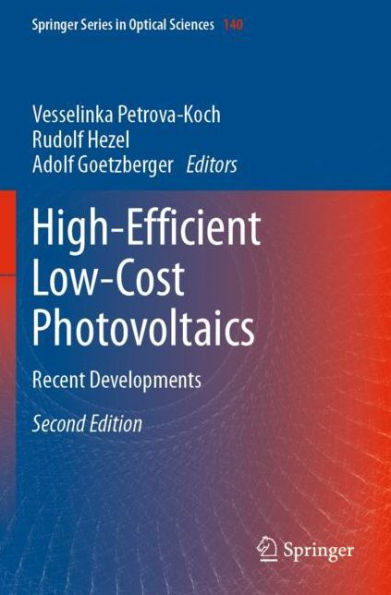 High-Efficient Low-Cost Photovoltaics: Recent Developments