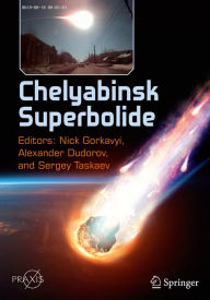 Title: Chelyabinsk Superbolide, Author: Nick Gorkavyi