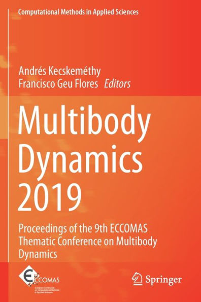 Multibody Dynamics 2019: Proceedings of the 9th ECCOMAS Thematic Conference on Multibody Dynamics