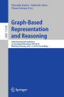 Graph-Based Representation and Reasoning: 24th International Conference on Conceptual Structures, ICCS 2019, Marburg, Germany, July 1-4, 2019, Proceedings