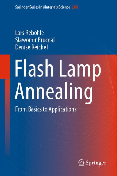 Flash Lamp Annealing: From Basics to Applications