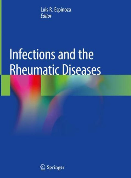 Infections and the Rheumatic Diseases