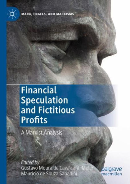 Financial Speculation and Fictitious Profits: A Marxist Analysis