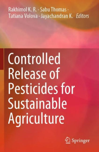 Controlled Release of Pesticides for Sustainable Agriculture