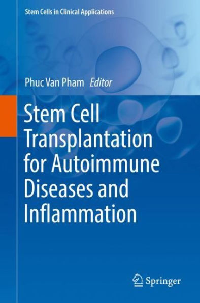 Stem Cell Transplantation for Autoimmune Diseases and Inflammation