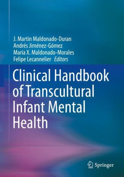 Clinical Handbook of Transcultural Infant Mental Health