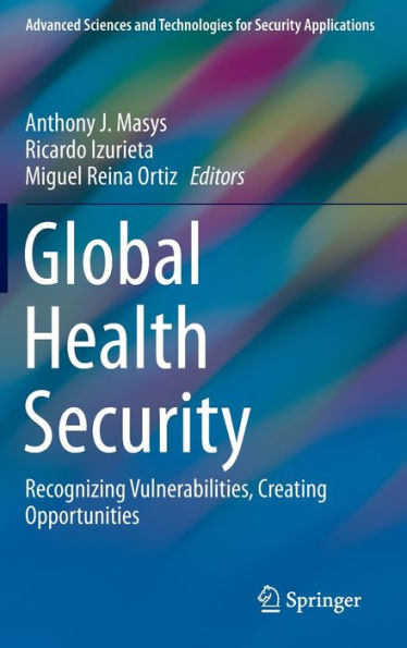 Global Health Security: Recognizing Vulnerabilities