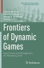 Frontiers of Dynamic Games: Game Theory and Management, St. Petersburg, 2018