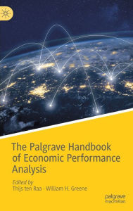 Title: The Palgrave Handbook of Economic Performance Analysis, Author: Thijs ten Raa