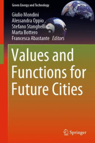 Title: Values and Functions for Future Cities, Author: Giulio Mondini