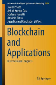 Title: Blockchain and Applications: International Congress, Author: Javier Prieto