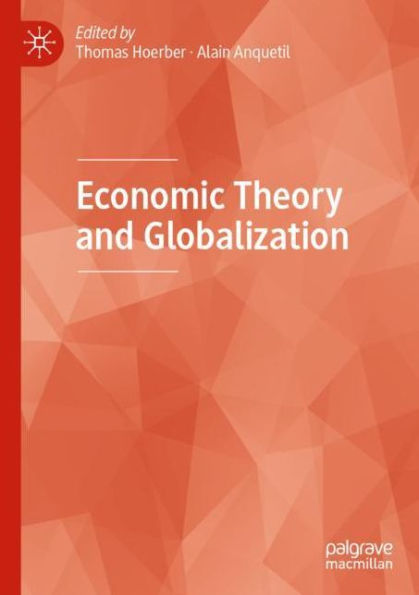 Economic Theory and Globalization