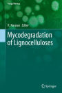 Mycodegradation of Lignocelluloses