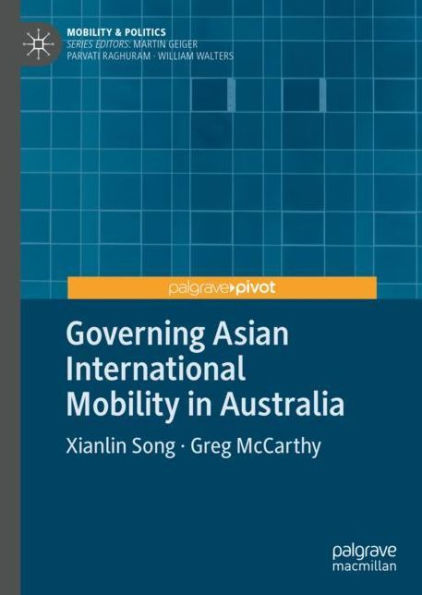 Governing Asian International Mobility in Australia