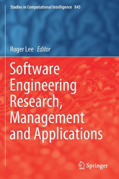 Software Engineering Research, Management and Applications