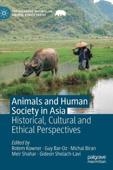 Animals and Human Society in Asia: Historical