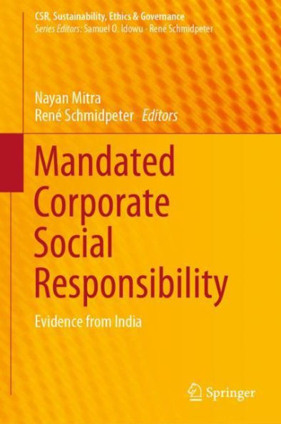 Mandated Corporate Social Responsibility: Evidence from India