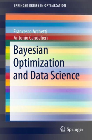 Bayesian Optimization and Data Science