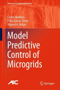 Title: Model Predictive Control of Microgrids, Author: Carlos Bordons