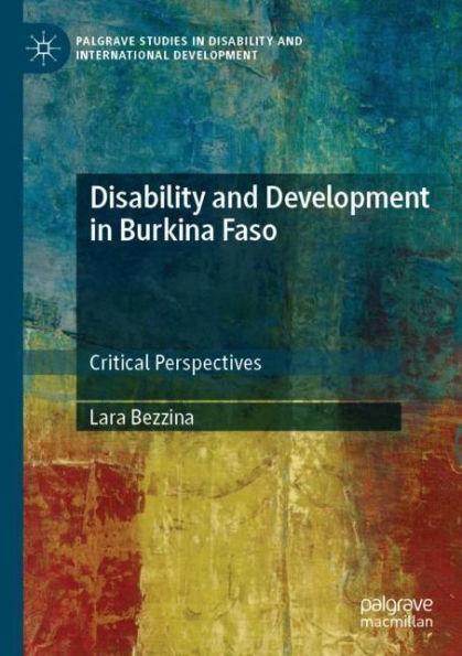 Disability and Development in Burkina Faso: Critical Perspectives